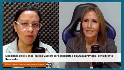 Elecciones en Misiones | Fátima Cabrera será candidata a diputada provincial por el Frente Renovador