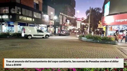 Tras el anuncio del levantamiento del cepo cambiario, las cuevas de Posadas venden el dólar blue a $1410