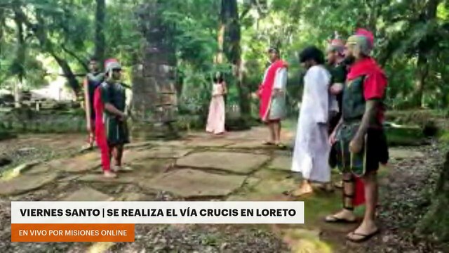 Viernes Santo | Se realiza en Vía Crucis en Loreto