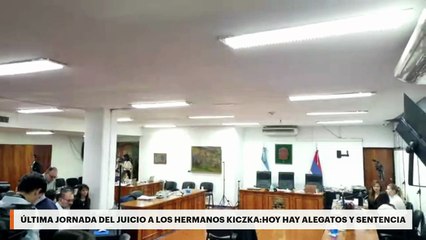 Última jornada del juicio a los hermanos Kiczka: hoy hay alegatos y sentencia