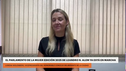 El Parlamento de la Mujer Edición 2025 de Leandro N Alem ya está en marcha