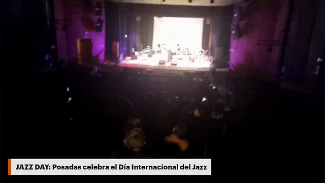 JAZZ DAY: Posadas celebra el Día Internacional del Jazz