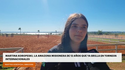 Martina Koropeski, la amazona misionera de 12 años que ya brilla en torneos internacionales