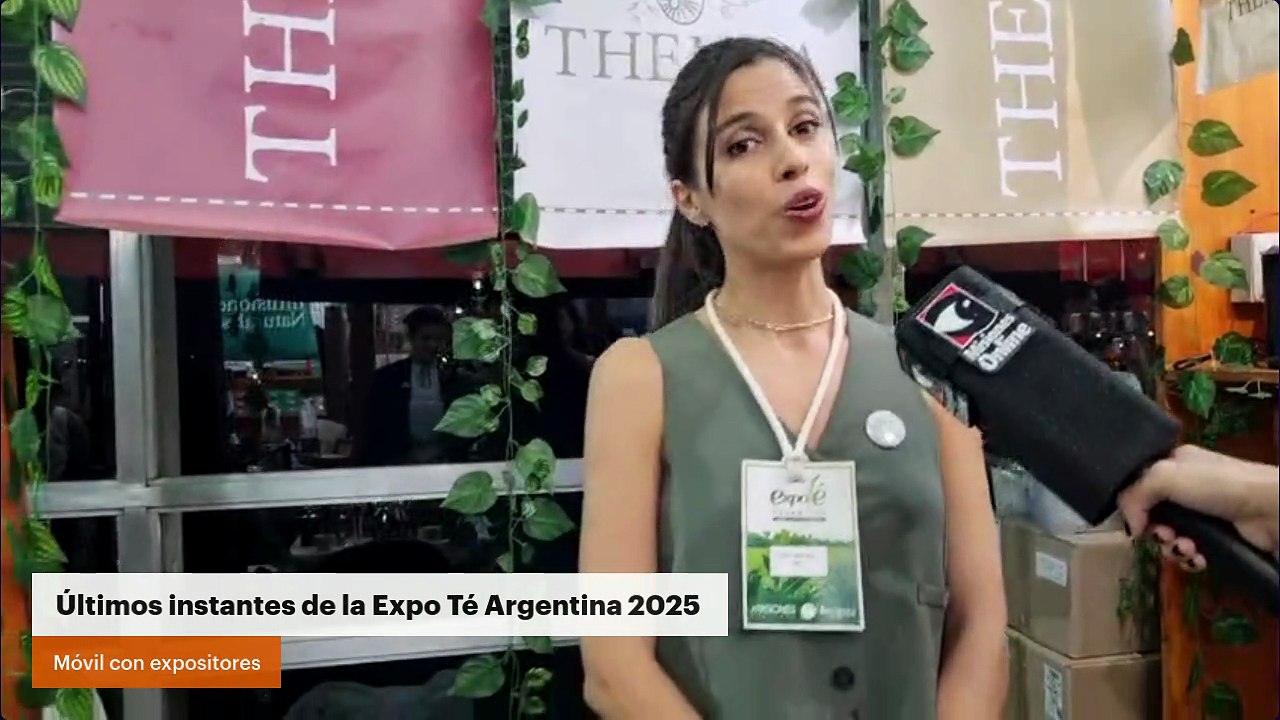 Últimos instantes de la Expo Té Argentina 2025