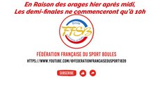 Demi Finale LM2 du Championnat de France Quadrette et Triplette