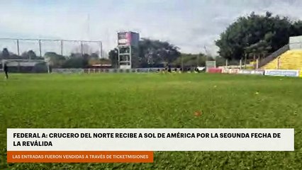 Federal A: Crucero del Norte recibe a Sol de América por la segunda fecha de la reválida