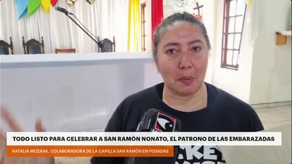TODO LISTO PARA CELEBRAR A SAN RAMÓN NONATO, EL PATRONO DE LAS EMBARAZADAS
