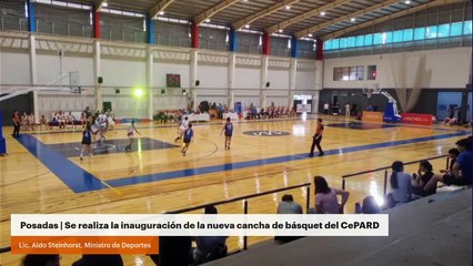 Posadas | Se realiza la inauguración de la nueva cancha de básquet del CePARD