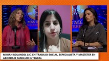 Más Allá de las Barreras | Abordaje familiar integral con Mirian Rolando, Lic. en Trabajo Social