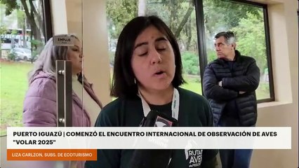 Puerto Iguazú | Comenzó el encuentro internacional de observación de aves "Volar 2025"