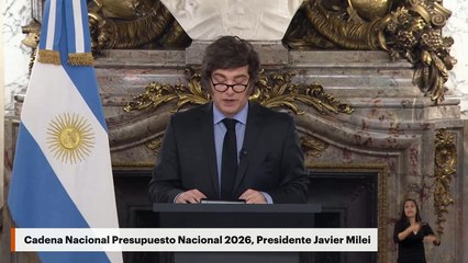 Cadena Nacional Presupuesto Nacional 2026, Presidente Javier Milei