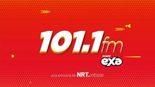 EXA Monclova 101.1