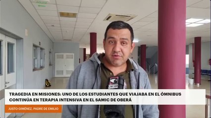 TRAGEDIA EN MISIONES: UNO DE LOS ESTUDIANTES QUE VIAJABA EN EL ÓMNIBUS CONTINÚA EN TERAPIA INTENSIVA EN EL SAMIC DE OBERÁ