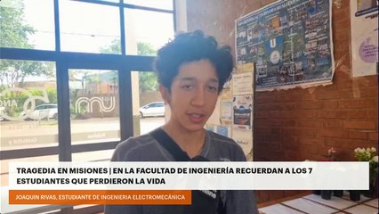 Tragedia en Misiones | En la Facultad de Ingeniería recuerdan a los 7 estudiantes que perdieron la vida
