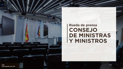 Vídeo | Siga en directo la rueda de prensa posterior al Consejo de Ministros