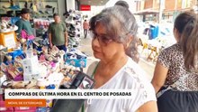 Compras de última hora en el centro de Posadas
