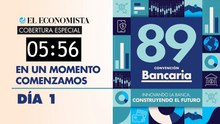 Cobertura en vivo de la Convención Bancaria 2026 por El Economista