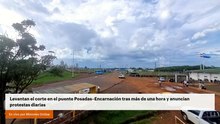 Levantan el corte en el puente Posadas–Encarnación tras más de una hora y anuncian protestas diarias