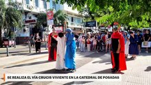 Se realiza el Vía Crucis viviente en la catedral de Posadas