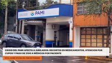 Crisis del PAMI afecta a jubilados: recortes en medicamentos, atención por cupos y pago de 2100 a médicos por paciente