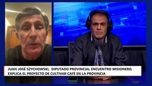 JUAN JOSÉ SZYCHOWSKI,  DIPUTADO PROV. ENCUENTRO MISIONERO,  EXPLICA EL PROYECTO DE CULTIVAR CAFÉ EN LA PROVINCIA