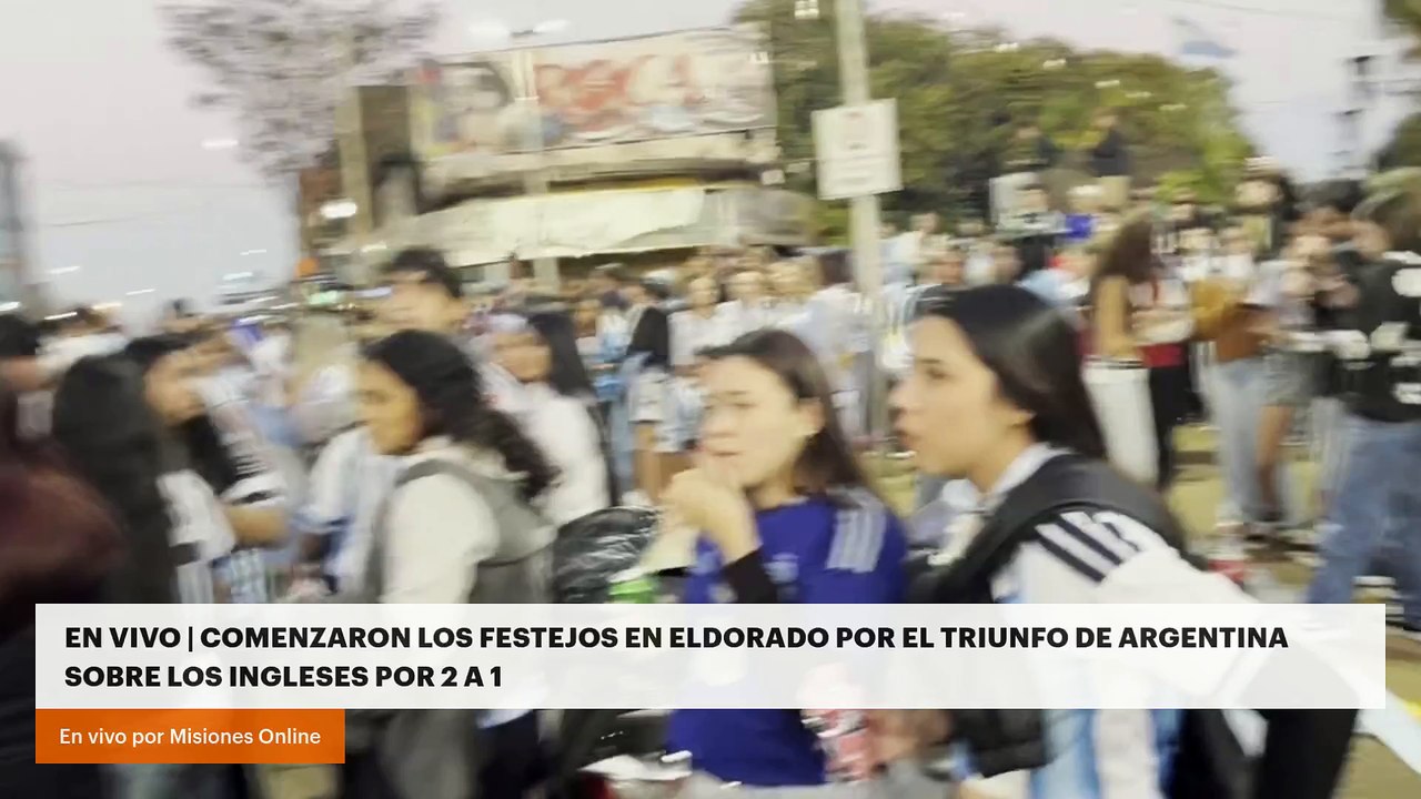 EN VIVO | COMENZARON LOS FESTEJOS EN ELDORADO POR EL TRIUNFO DE ARGENTINA SOBRE LOS INGLESES POR 2 A 1