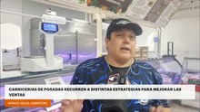 Carnicerías de Posadas recurren a distintas estrategias para mejorar las ventas