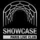 Showcase Paris Live Club