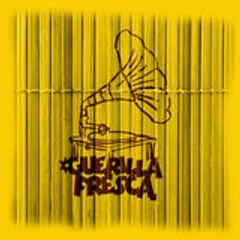 Guerilla Fresca