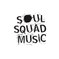 SOUL SQUAD MUSIC