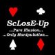 ScLosE-Up