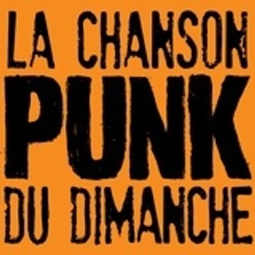LA CHANSON PUNK DU DIMANCHE