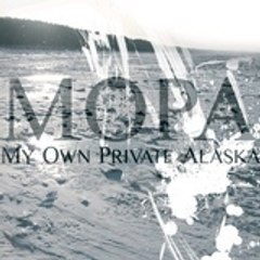 My Own Private Alaska