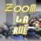 ZoomLaRue