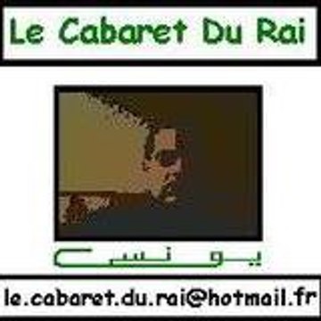 ★ Le Cabaret Du Rai ™ ★