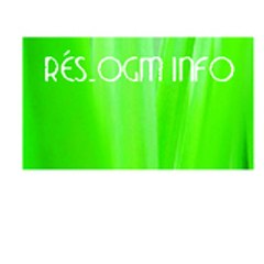 Rés'OGM Info