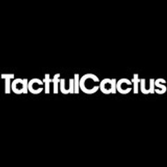 Tactful Cactus