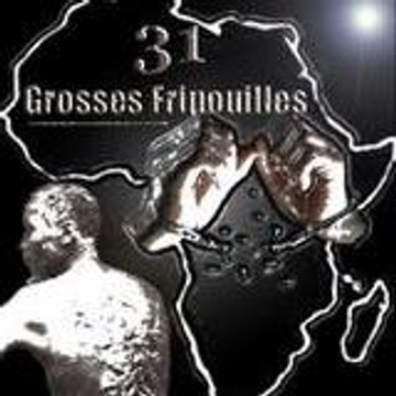 31 Grosses Fripouilles
