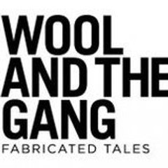 WOOL AND THE GANG