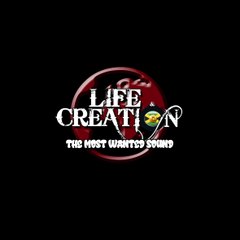 LIFE & CREATION