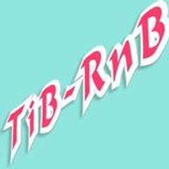 TiB RnB