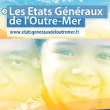 Etats Généraux de l'Outre-Mer