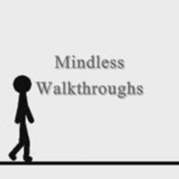 MindlessWalkthroughs