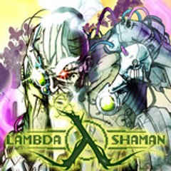 LAMBDA SHAMAN