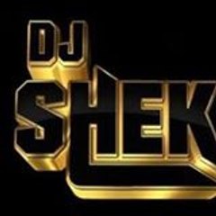 djshek mister shek