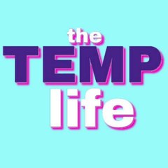 The Temp Life
