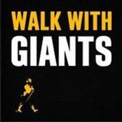 Walk with Giants