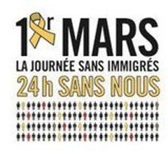 La journée sans immigrés 24h sans nous !