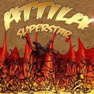 Attila Superstar