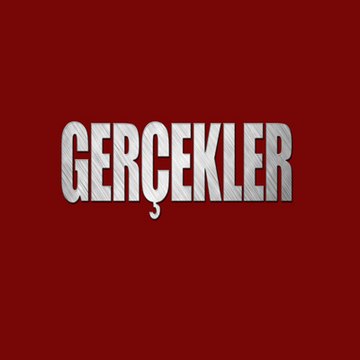 GERÇEKLER